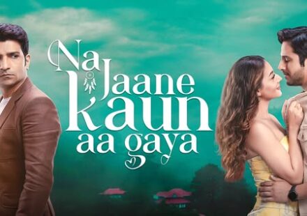 Na Jaane Kaun Aa Gaya
